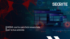 MDM: cos'è e perché è essenziale per la tua azienda