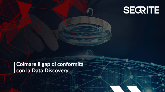 Scopri di più sull'articolo Colmare il gap di conformità con la Data Discovery