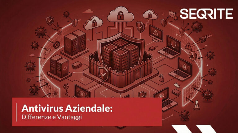 Scopri di più sull'articolo Antivirus aziendale e personale: differenze e vantaggi