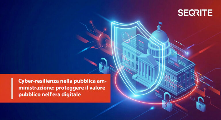 Scopri di più sull'articolo Cyber-resilienza nella pubblica amministrazione: proteggere il valore pubblico nell’era digitale